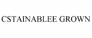 cstainablee grown