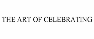 the art of celebrating
