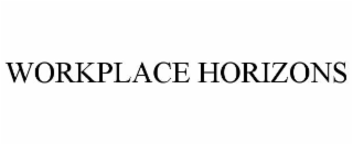 workplace horizons