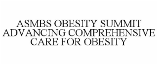 asmbs obesity summit advancing comprehensive care for obesity