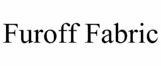 furoff fabric