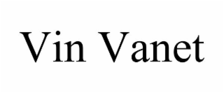 vin vanet