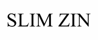 slim zin