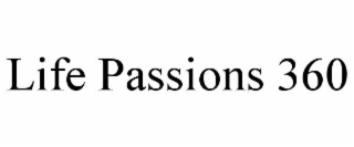 life passions 360