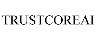trustcoreai