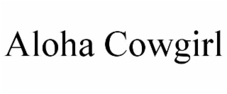 aloha cowgirl