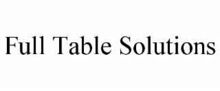 full table solutions
