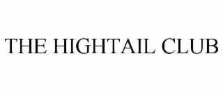 the hightail club