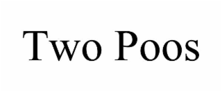 two poos