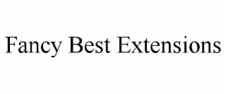 fancy best extensions