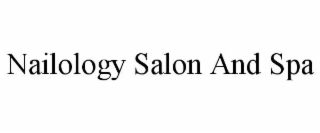 nailology salon and spa
