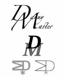 danny master, dm, m d with asterisk *