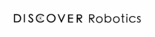 discover robotics