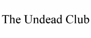 the undead club