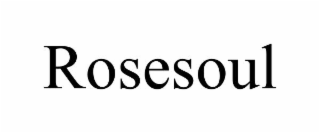 rosesoul