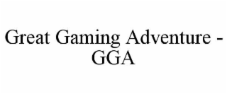 great gaming adventure - gga