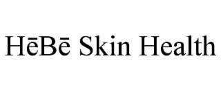 hĒbĒ skin health