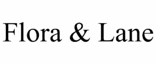 flora & lane