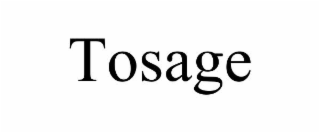 tosage