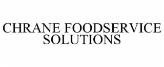 chrane foodservice solutions