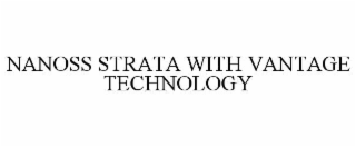 nanoss strata with vantage technology
