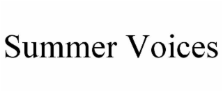 summer voices