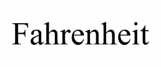 fahrenheit