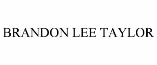 brandon lee taylor