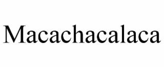 macachacalaca