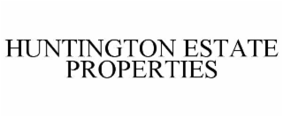 huntington estate properties