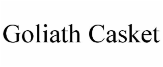 goliath casket