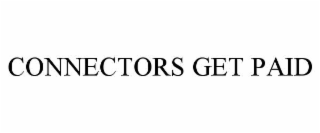 connectors get paid