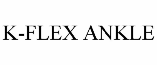 k-flex ankle