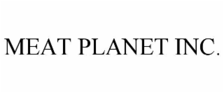 meat planet inc.