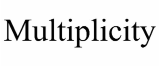 multiplicity