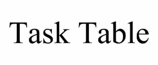 task table