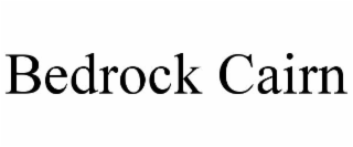 bedrock cairn