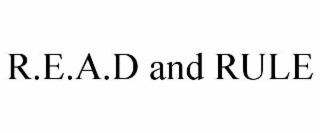 r.e.a.d and rule