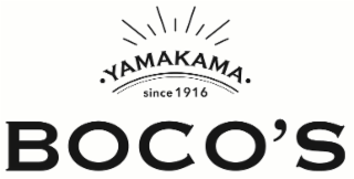 • yamakama • since 1916 boco's