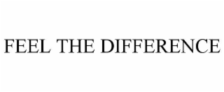 feel the difference