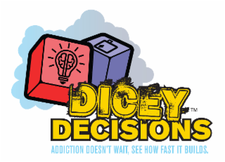 dicey decisions