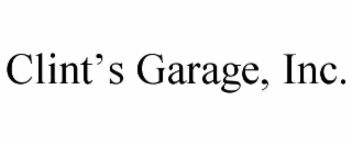 clint’s garage, inc.