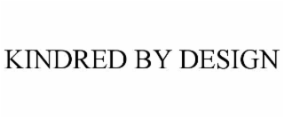 kindred by design