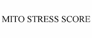mito stress score