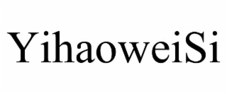 yihaoweisi