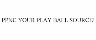 ppnc your play ball source!