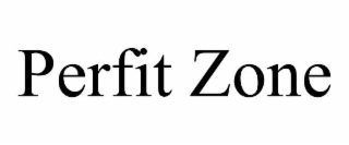 perfit zone