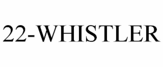 22-whistler
