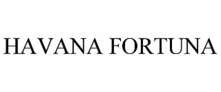 havana fortuna