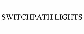 switchpath lights